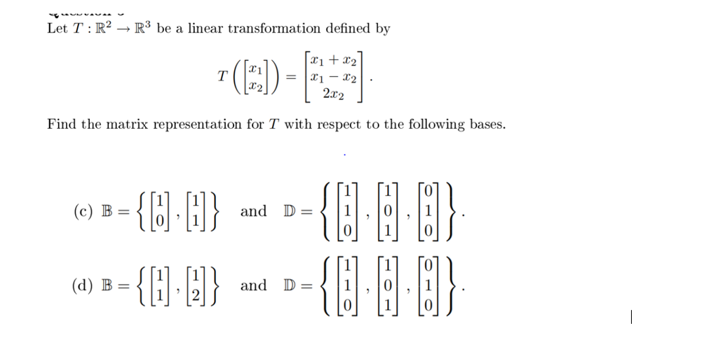 Solved Let T : R2 → R3 Be A Linear Transformation Defined By | Chegg.com