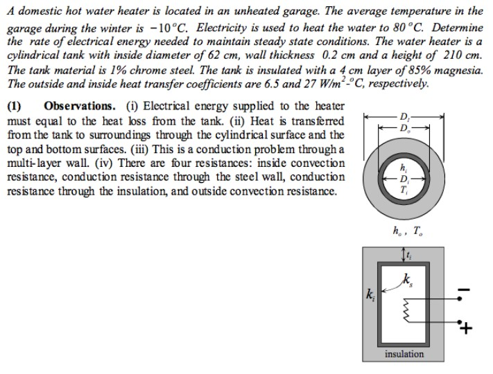 Solved A domestic hot water heater is located in an unheated