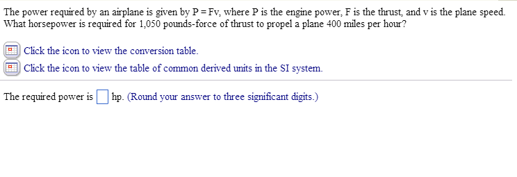 Solved The power required by an airplane is given by P = Fv, | Chegg.com