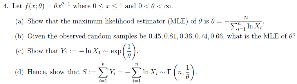 Solved Let f (x; theta) = theta x^theta -1 where 0 | Chegg.com