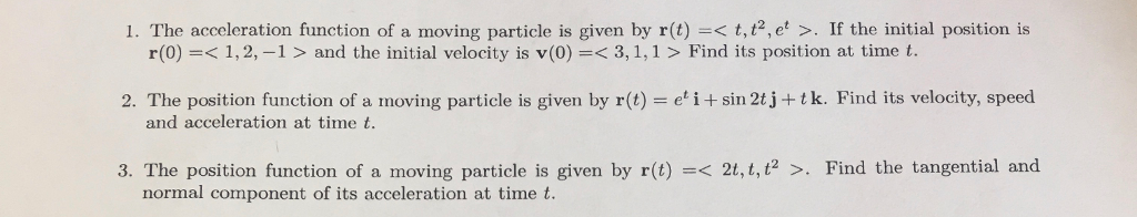 Solved 1. The acceleration function of a moving particle is | Chegg.com