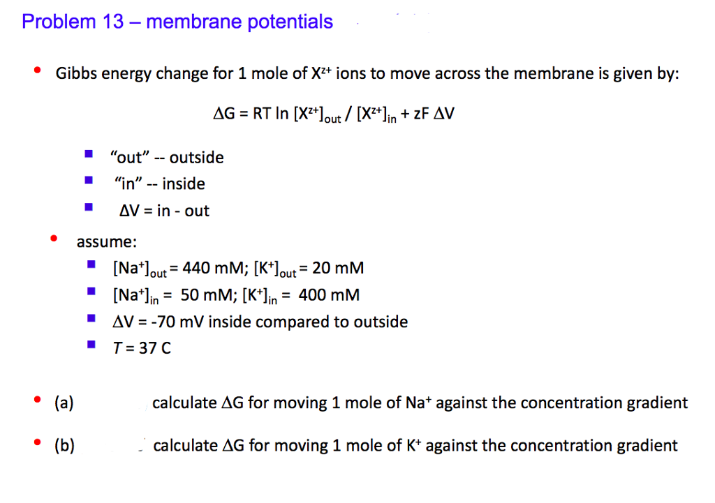Solved Problem 13 membrane potentials Gibbs energy change