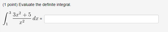 Solved 1 point) Evaluate the definite integral 332 5 dx | Chegg.com