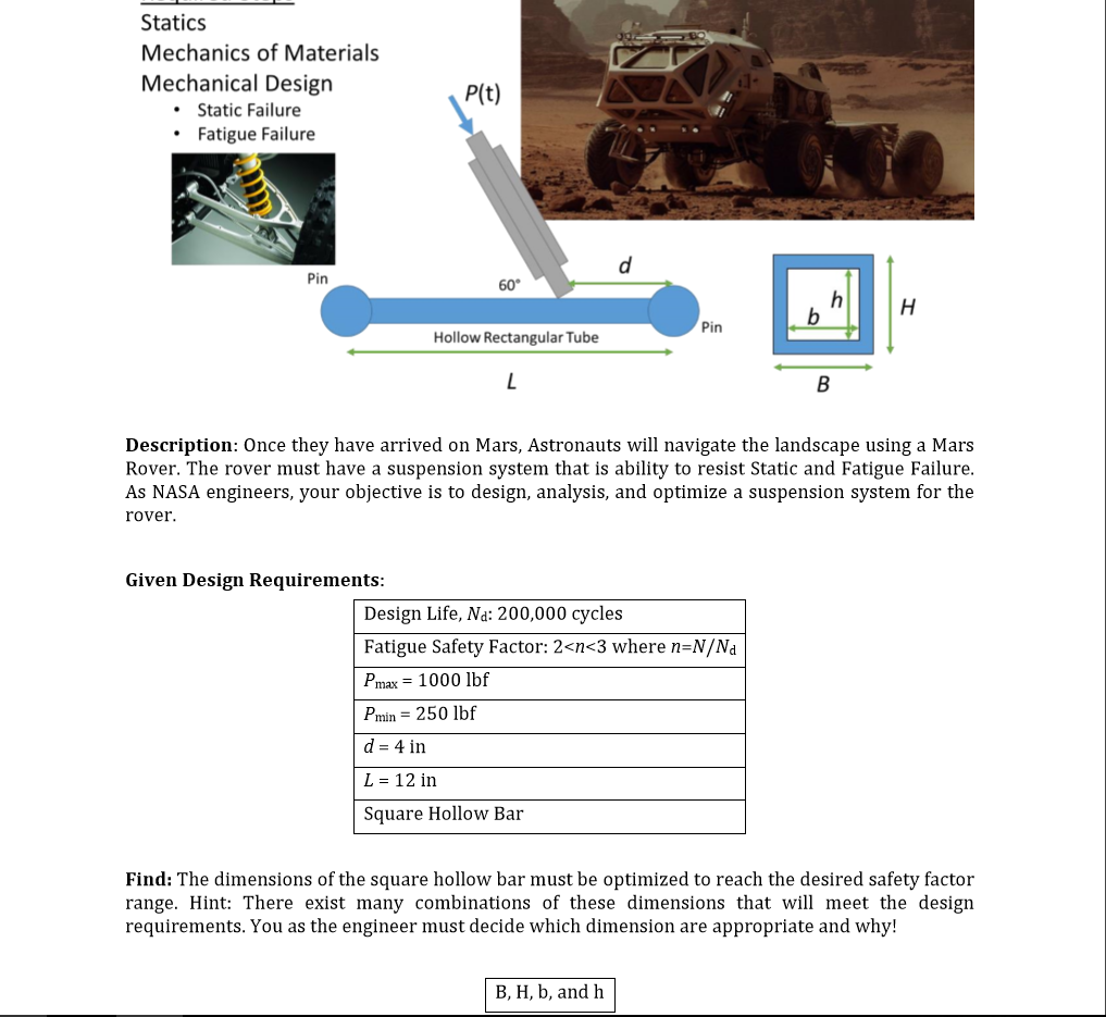 Solved Statics Mechanics of Materials Mechanical Design P(t) | Chegg.com