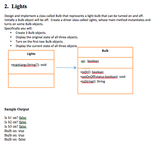 Solved Design and implement a class called Bulb that | Chegg.com