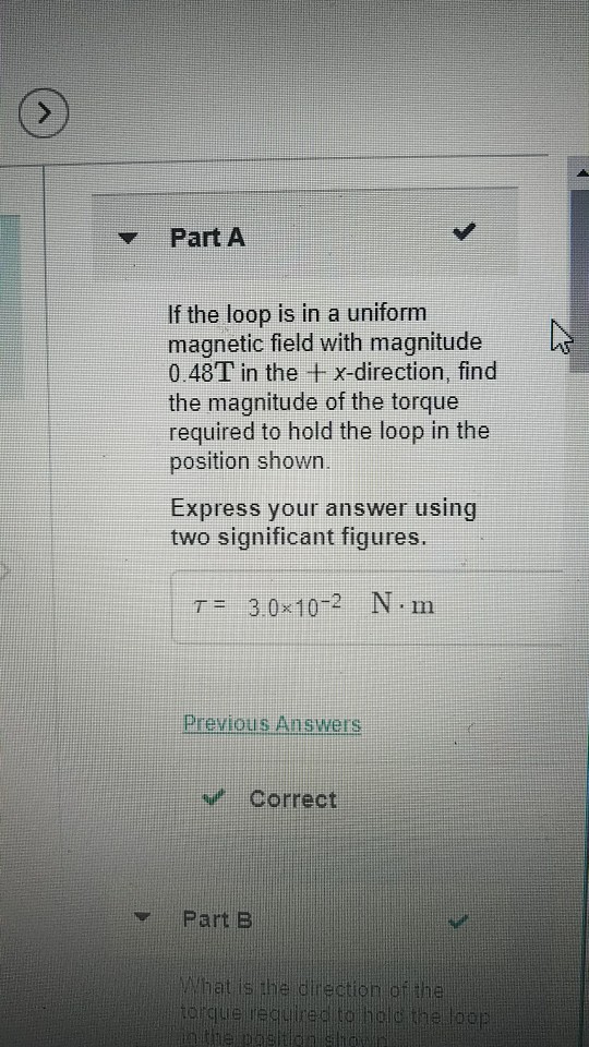 Solved Part A If the loop is in a uniform magnetic field | Chegg.com