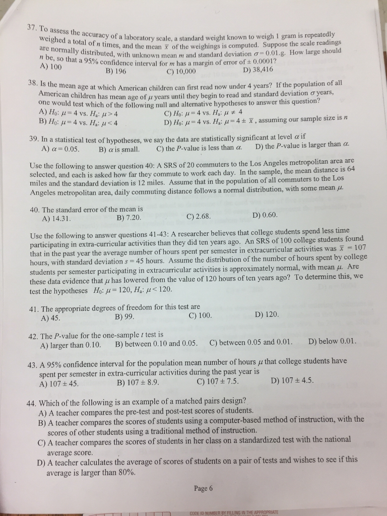 Solved 37. To assess the accuracy of a ratory scale, a | Chegg.com