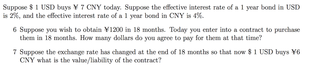 Solved Suppose 1 USD Buys 7 CNY Today Suppose The Chegg