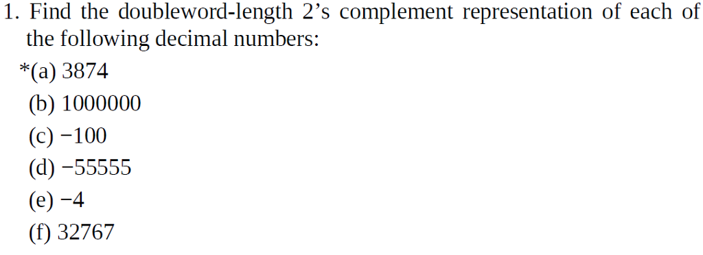 Solved 1. Find the doubleword-length 2's complement | Chegg.com