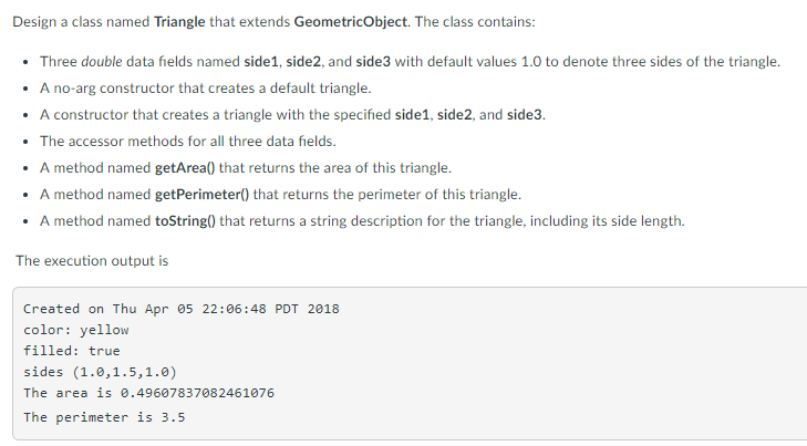 Solved Design a class named Triangle that extends | Chegg.com
