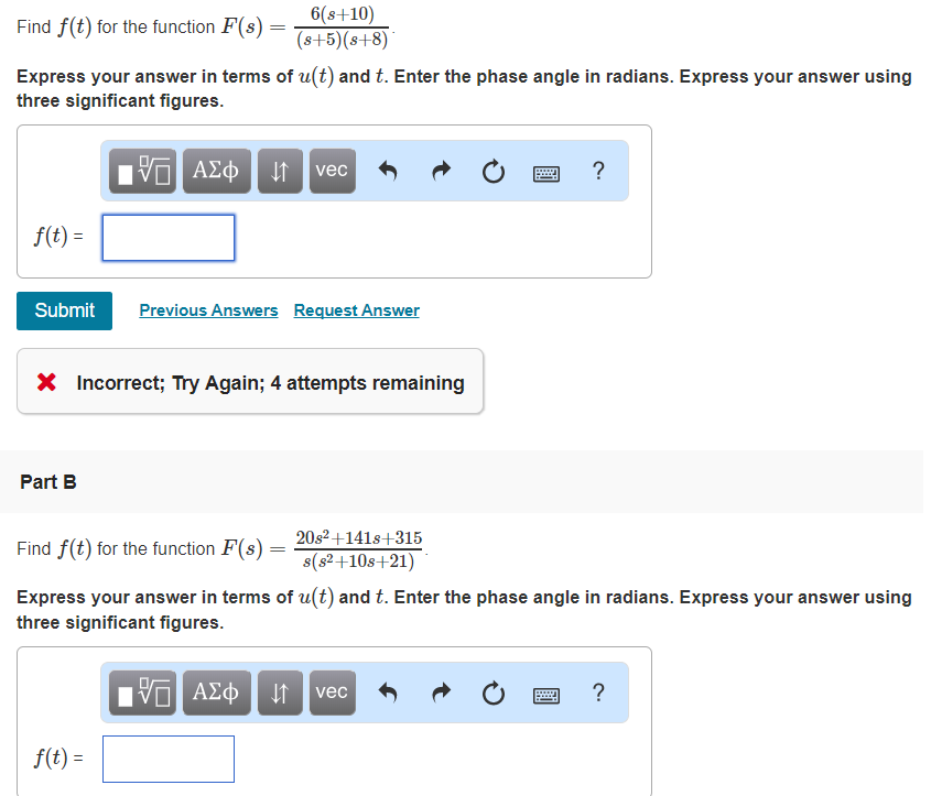 Solved 6(s+10) Find f(t) for the function F(s) = (s +5)(s+8) | Chegg.com