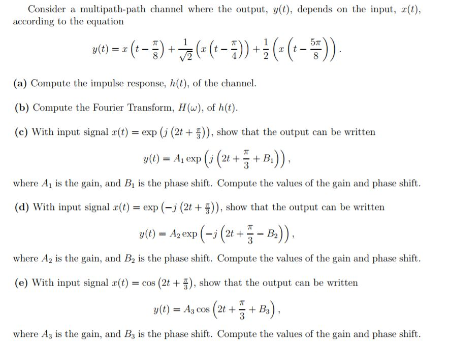 Solved Consider a multipath-path channel where the output, | Chegg.com
