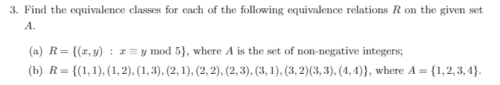 Solved Find The Equivalence Classes For Each Of The | Chegg.com