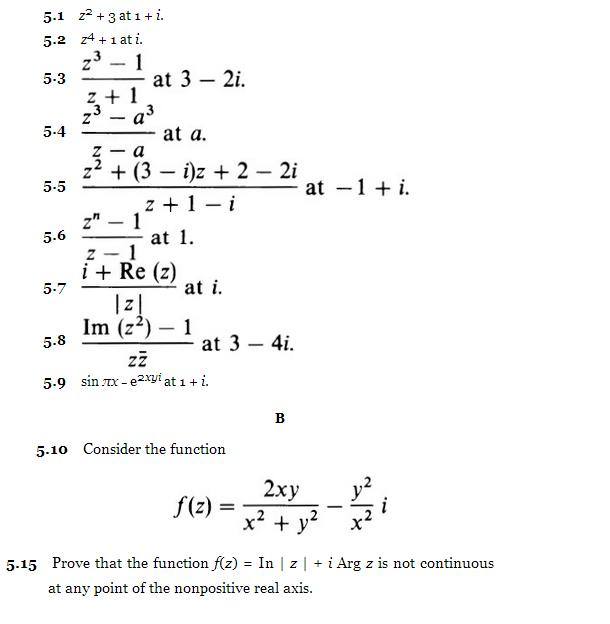 Solved z2 + 3 at 1 + i. Z4 + 1 at i. Z3 - 1/z + 1 at 3 - | Chegg.com