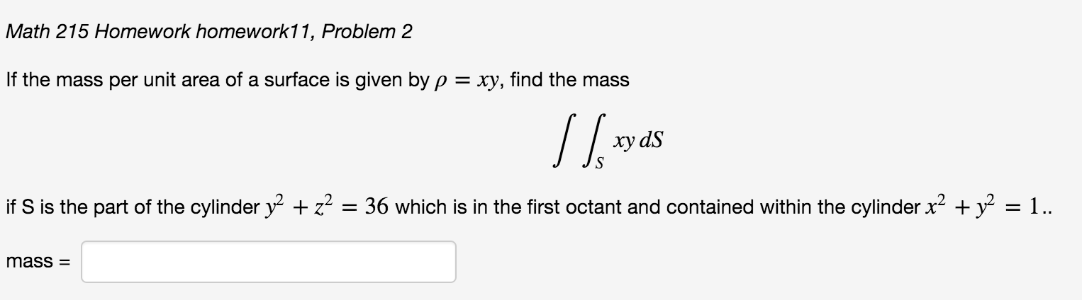 Solved If the mass per unit area of a surface is given by | Chegg.com