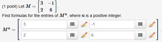 Solved Find formulas for the entries of Mn, where n is a | Chegg.com