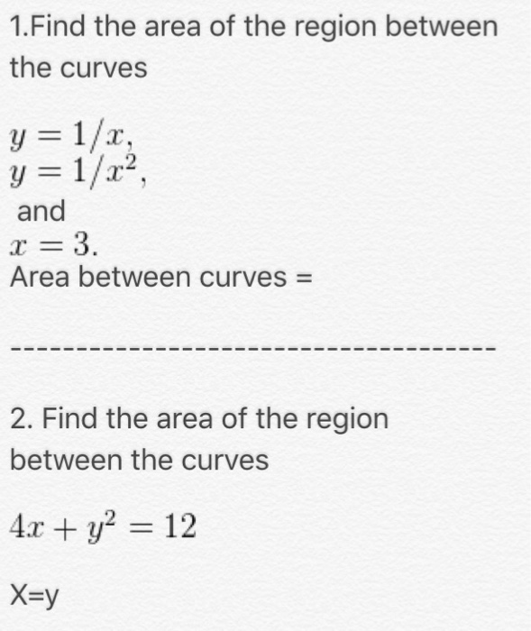 find the area of the region between the curves y x and