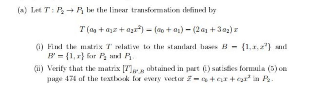 Solved (a) Let T : P → P be the linear transformation | Chegg.com