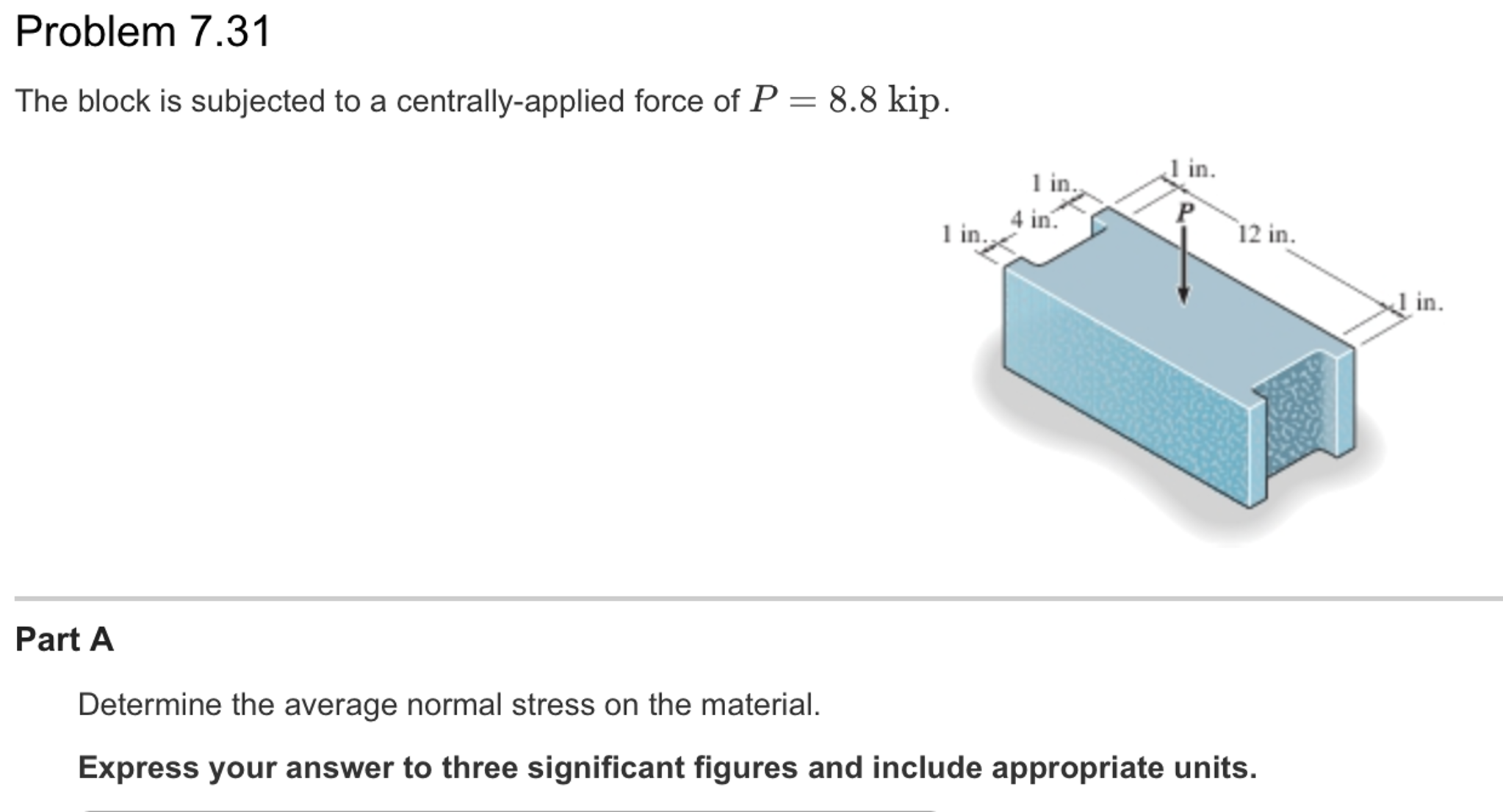 solved-the-block-is-subjected-to-a-centrally-applied-force-chegg