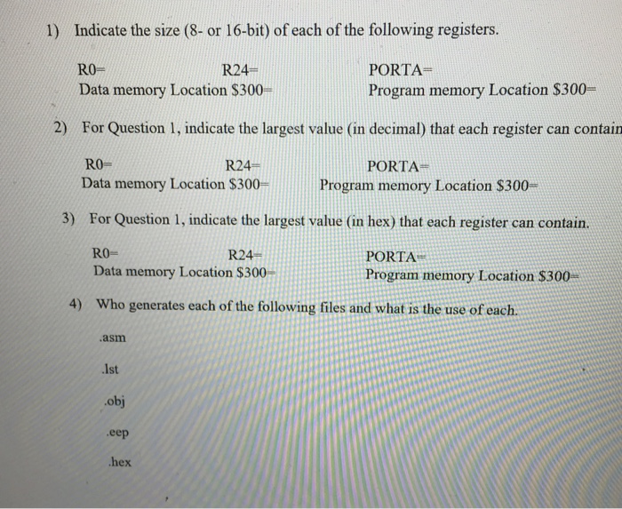 Solved Indicate the size (8- or 16-bit) of each of the | Chegg.com