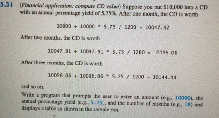 Solved 5.31 (Financial application: compute CD value) | Chegg.com