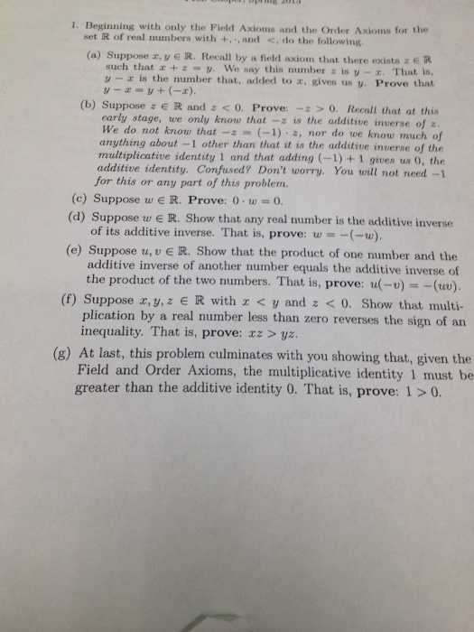 Solved 1. Beginning with only the Field Axioms and the Order | Chegg.com