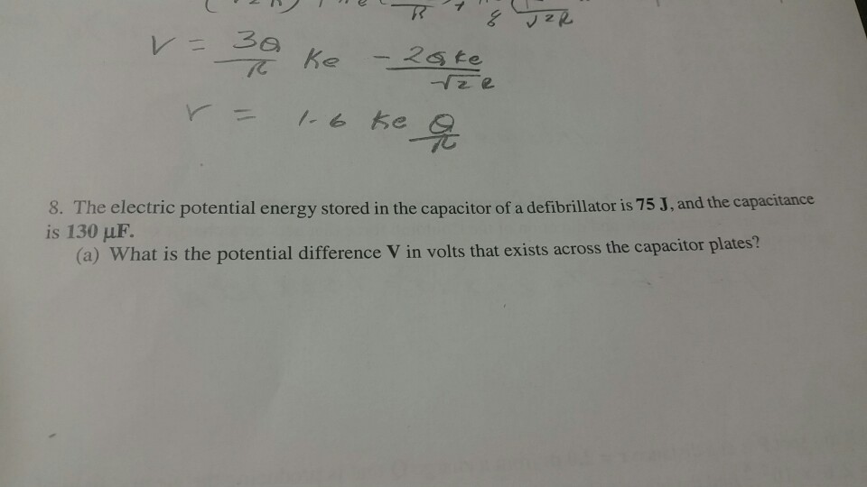 Solved 「는 e 8. The electric potential energy stored in the