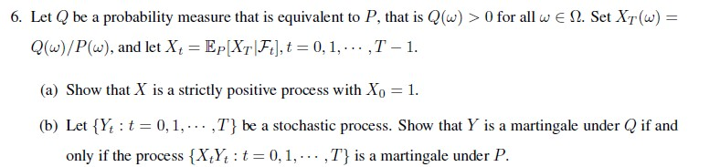 Let Q be a probability measure that is equivalent to | Chegg.com