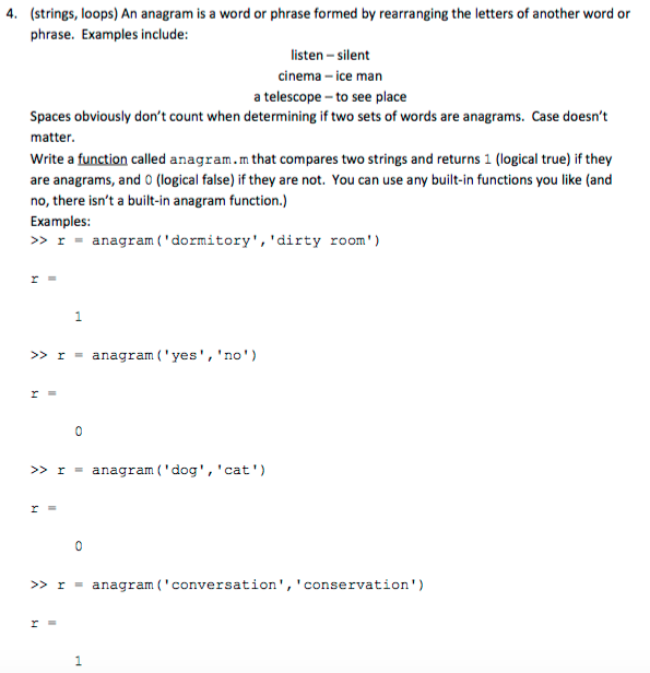 Solved An anagram is a word or phrase formed by rearranging | Chegg.com