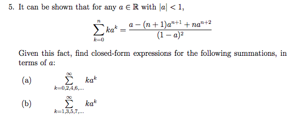 Solved 5. It can be shown that for any a epsilon R with |a| | Chegg.com