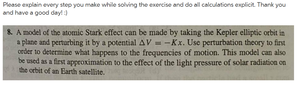 Solved Please explain every step you make while solving the | Chegg.com