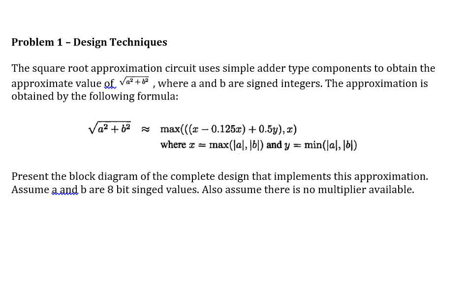 Solved problem 1 design techniques the square root chegg