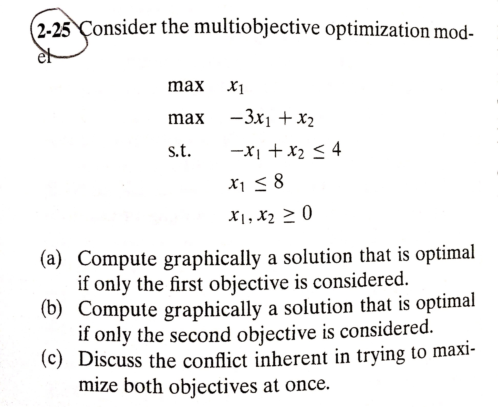 Solved Consider The Multiobjective Optimization Model Max | Chegg.com