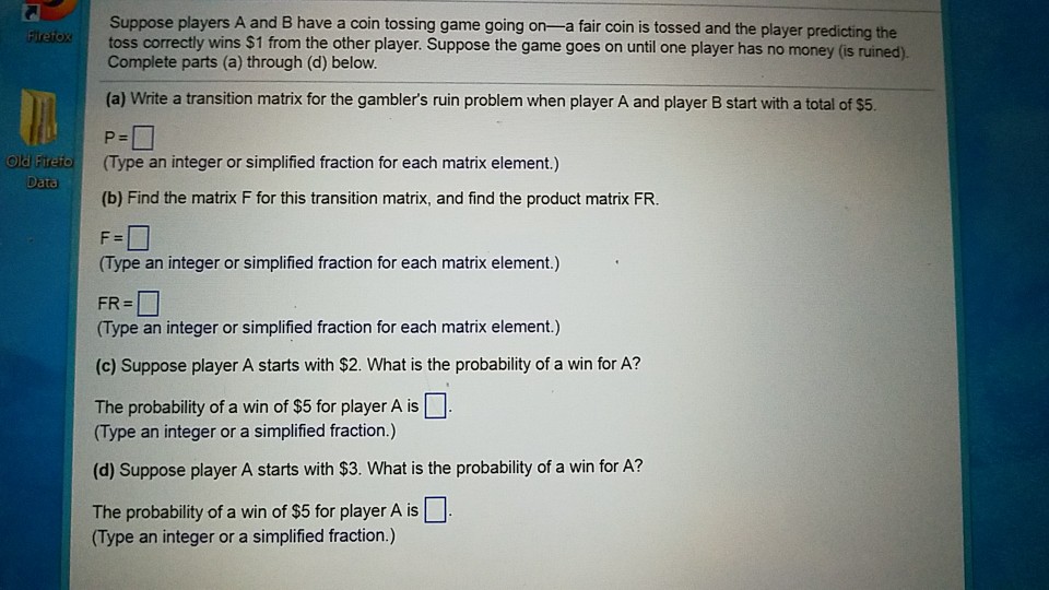 Solved Suppose Players A And B Have A Coin Tossing Game | Chegg.com