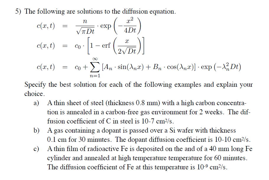 Solved 5) The following are solutions to the diffusion | Chegg.com