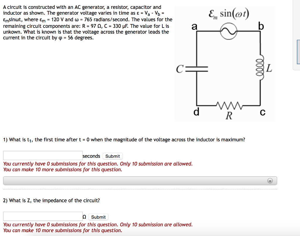 Solved A circuit is constructed with an AC generator, a