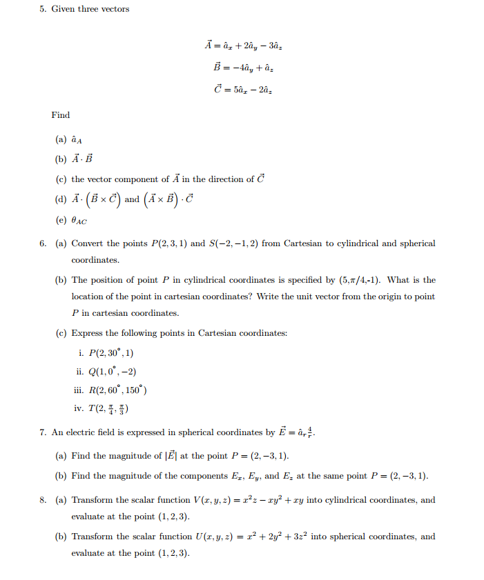 Solved 5. Given three vectors 2a Find (a) aA (b) A. B (c) | Chegg.com