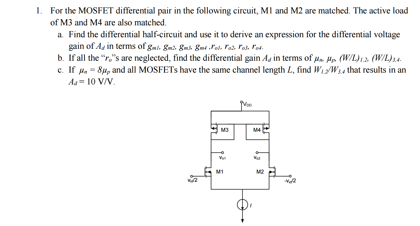 Solved For the MOSFET differential pair in the following