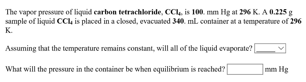 Solved The Vapor Pressure Of Liquid Carbon Tetrachloride