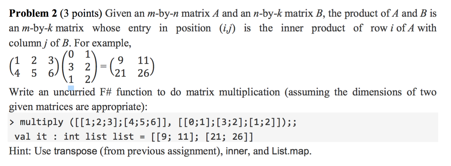 solved-given-an-m-by-n-matrix-a-and-an-n-by-k-matrix-b-the-chegg