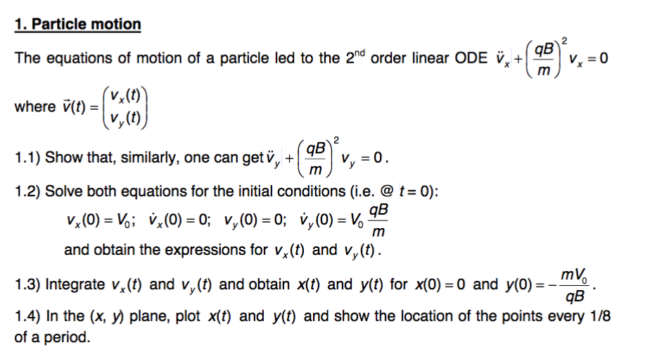 Solved Particle Motion The Equations Of Motion Of A 1938