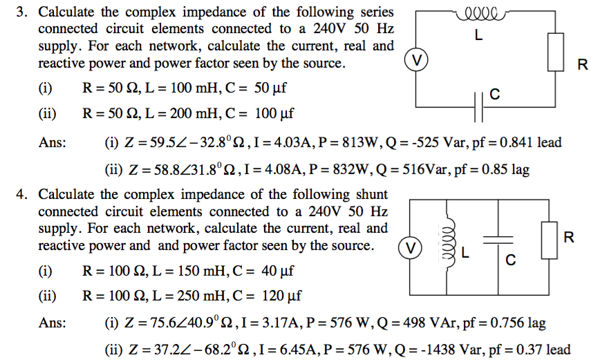 Solved Calculate the complex impedance of the following