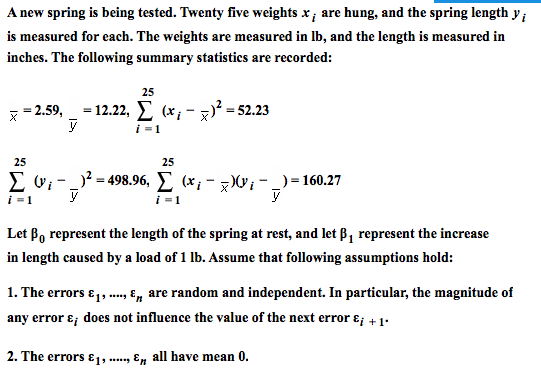 Solved A New Spring Is Being Tested. Twenty Five Weights Xi 