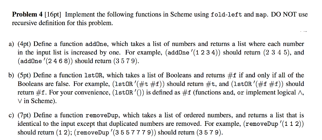 Solved Problem 4 [16pt] Implement The Following Functions In | Chegg.com