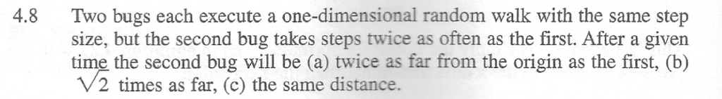 Two bugs each execute a one-dimensional random walk | Chegg.com