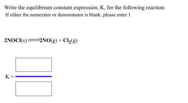 Solved Write The Equilibrium Constant Expression K For The 8422