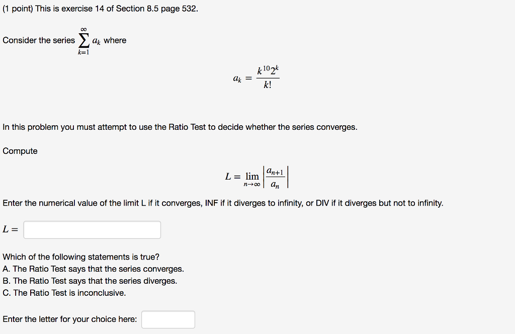 Solved Consider the series sigma^infinity _k = 1 a_ k where | Chegg.com