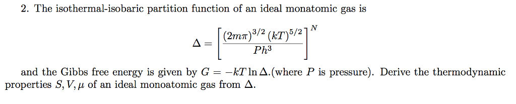 Solved The Isothermal-isobaric Partition Function Of An | Chegg.com