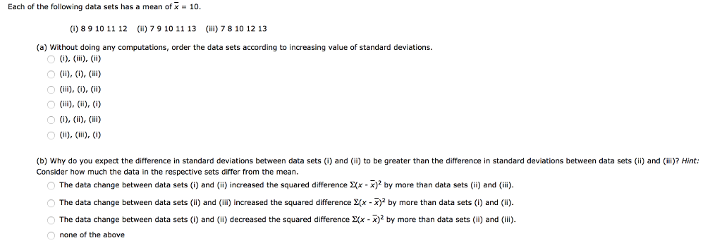 Solved Each Of The Following Data Sets Has A Mean Of X10 )8 | Chegg.com