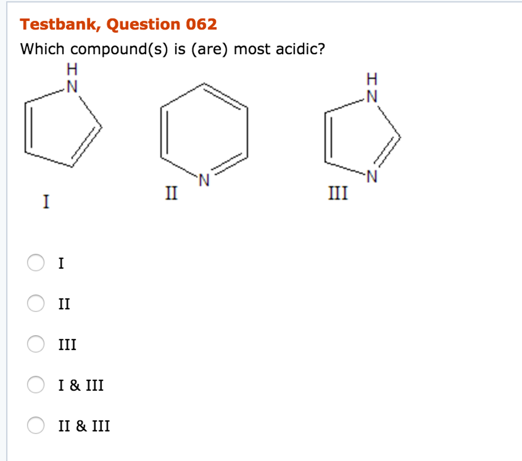 Solved Which Compound(s) Is (are) Most Acidic? I II III | Chegg.com